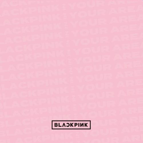 BLACKPINK《BLACKPINK IN YOUR AREA》歌曲下载_百度云网盘资源打包